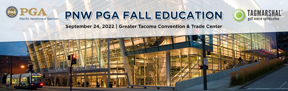 PNW PGA Fall Education - Strategies for Building Meaningful Relationships in Your Career @ Tacoma Convention Center