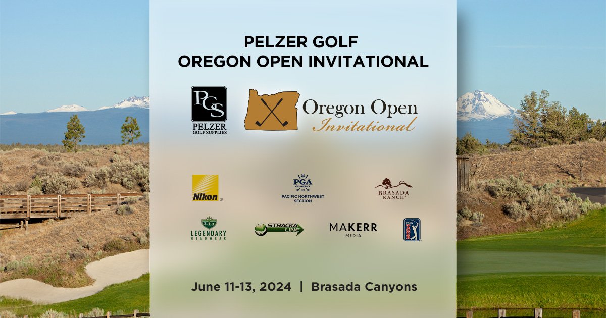 2024 Pelzer Golf Oregon Open Invitational @ Brasada Canyons
