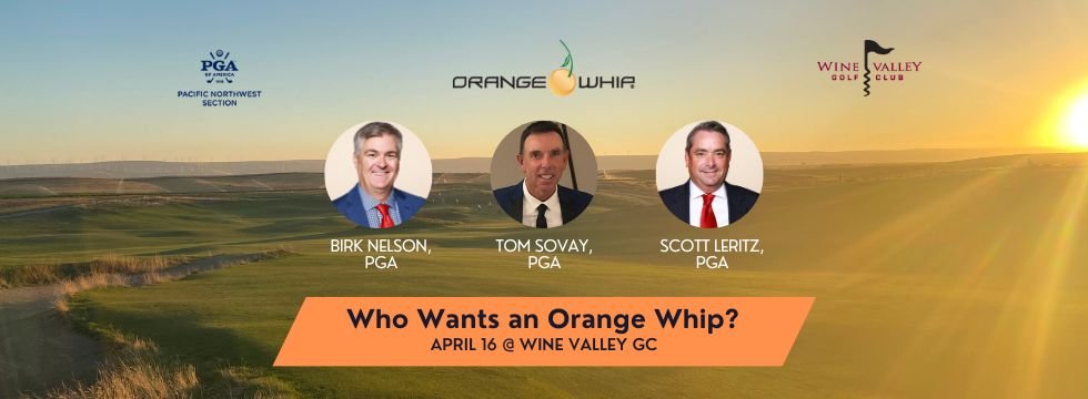 Who Wants an Orange Whip? @ Wine Valley Golf Club